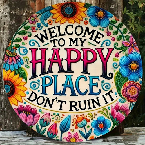 🔥Welcome to My Happy Place – Wall Sign