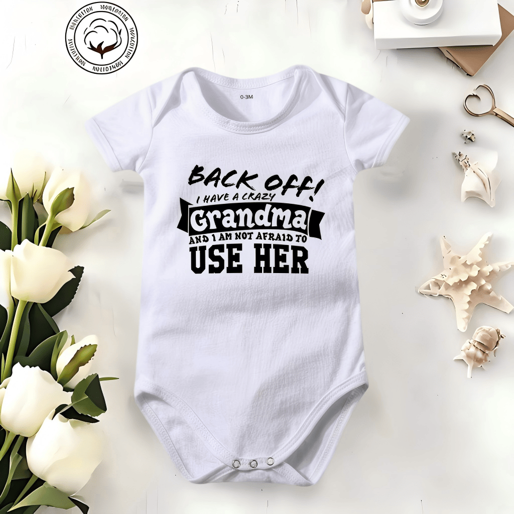 👶 "Back Off! I Have a Crazy Grandpa" Cute Cotton Baby Bodysuit