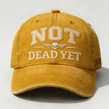 NOT DEAD YET Printed Hat