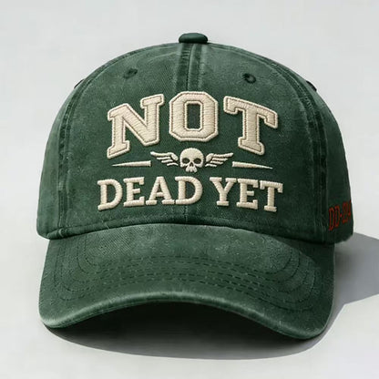 NOT DEAD YET Printed Hat