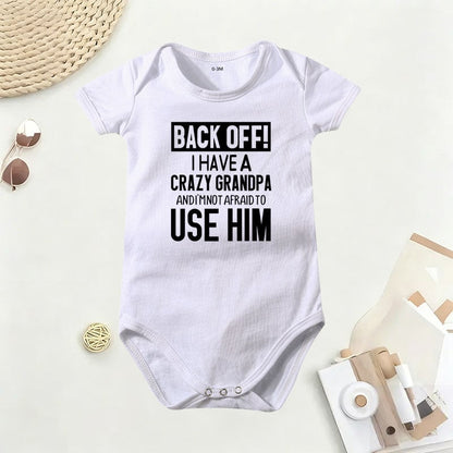 👶 "Back Off! I Have a Crazy Grandpa" Cute Cotton Baby Bodysuit