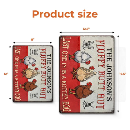 Fluffy Butt Hut - Home Decor Metal Sign