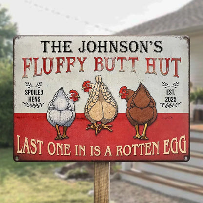 Fluffy Butt Hut - Home Decor Metal Sign