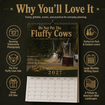 🦬 "Do Not Pet The Fluffy Cows" 🏞️ Bison Yellowstone National Park 2027 Wall Calendar