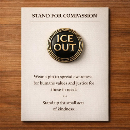 Stand for Compassion - "Be Good" & "Ice Out" Pins