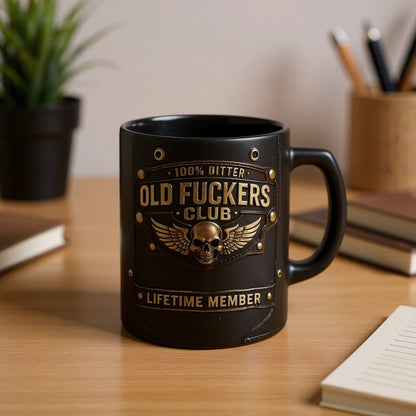 ☕OLD FUCKERS CLUB™ MUG - 100% Bitter. Lifetime Member. 😎☠️
