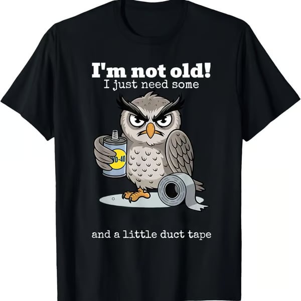 🔥HOT SALE 49% OFF - 🦉Owl "I'm Not Old" Graphic T-Shirt